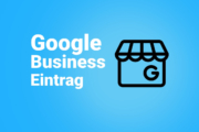 Google Business Eintrag erstellen
