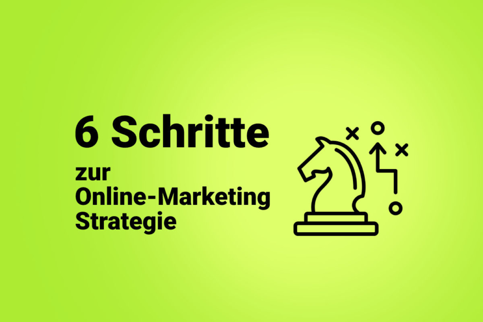 Online-Marketing Strategie entwickeln